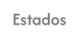 Estados